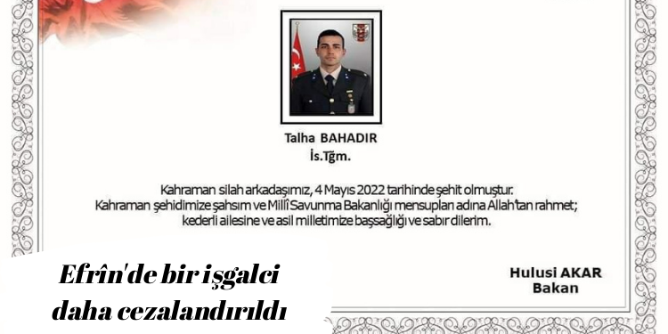 Efrîn’de bir işgalci daha cezalandırıldı