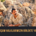 En İyi Yaşam Halklarımızın Birlikte Yaşamıdır!
