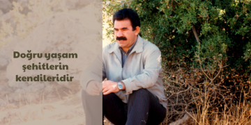 Halklar Önderi – Doğru yaşam şehitlerin kendileridir