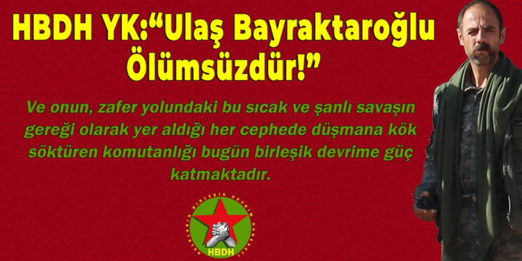 ‘İnsan bir kez yaşar, bir kez ölür, devrimci her ikisini de düzgün yapandır’
