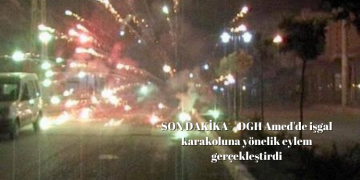 SON DAKİKA – DGH Amed’de işgal karakoluna yönelik eylem gerçekleştirdi