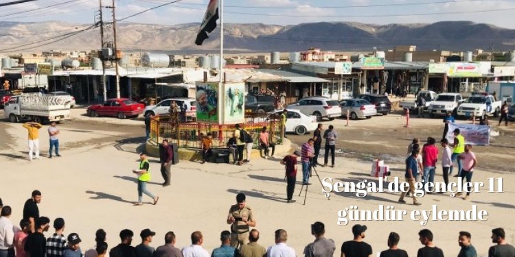 Şengal’de gençler 11 gündür eylemde