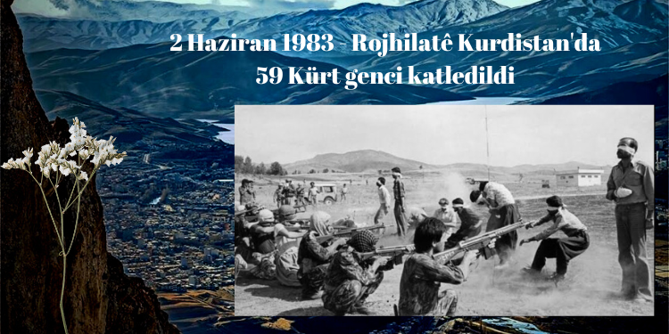 2 Haziran 1983 – Rojhilatê Kurdistan’da 59 Kürt genci katledildi