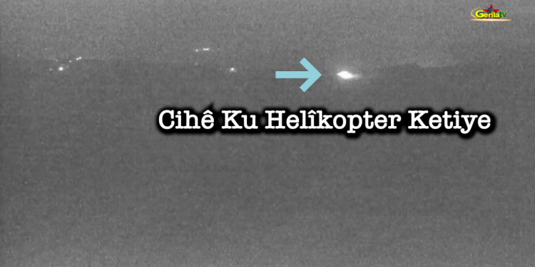 Gerîla TV 19 Ağustos’ta düşürülen helikopterin görüntüsünü yayınladı