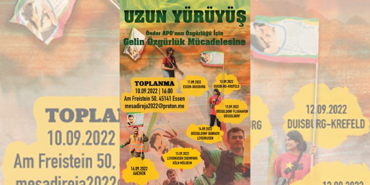 “Önder APO’nun Özgürlüğü İçin, Werin Cenga Azadiyê” uzun yürüyüşü