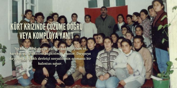 Kürt krizinde çözüme doğru veya komploya yanıt -VI-