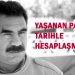 Yaşanan Patlama Tarihle Hesaplaşmadır