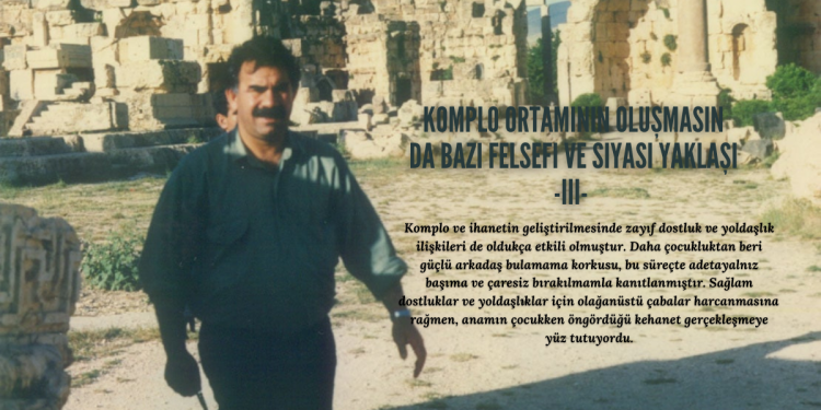 Komplo ortamının oluşmasında bazı felsefi ve siyasi yaklaşımlar -III-