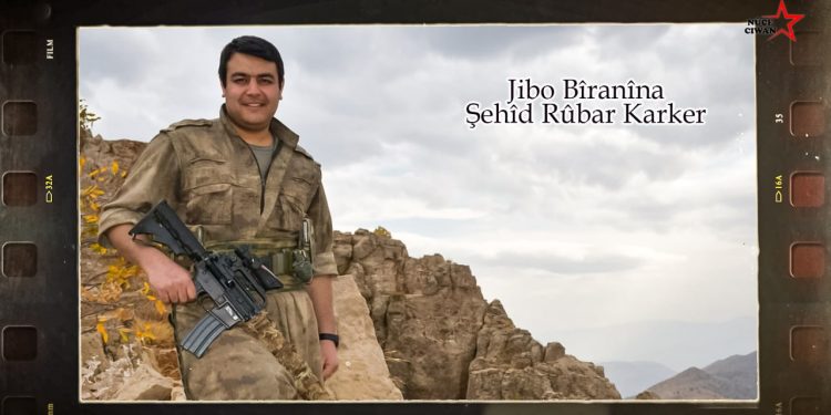 Şehit Rubar Karker Anısına…