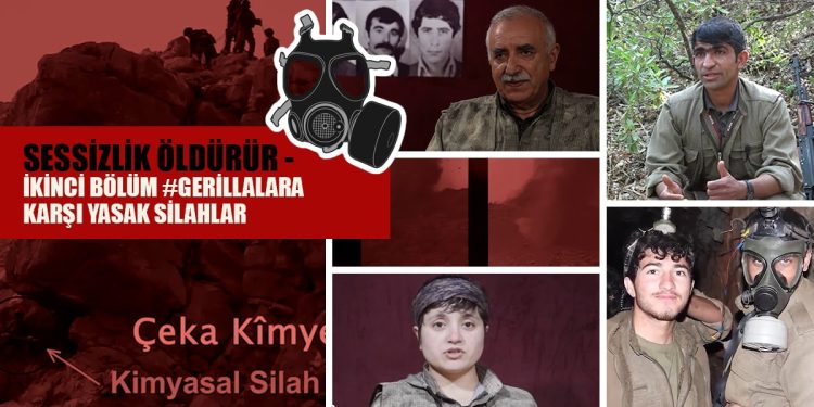 Özel- Sessizlik Öldürür – Videodosya- İkinci Bölüm – Gerillalara Karşı Yasak Silahlar