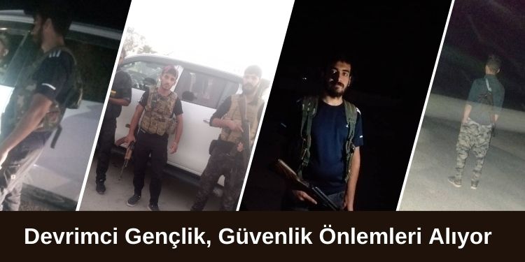 Devrimci Gençlik güvenlik önlemi alıyor