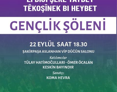 Kampanya kapsamında Adana’da ‘Gençlik Şöleni’ gerçekleşecek