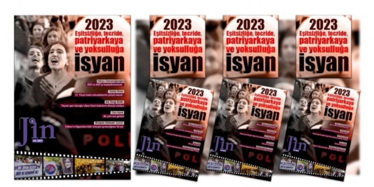 Jin Dergi’nin son sayısı: Eşitsizliğe, tecride, patriyarkaya ve yoksulluğa isyan