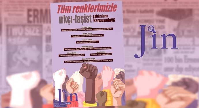 Jin derginin yeni sayısının konusu ırkçılık