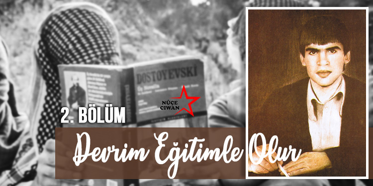 DEVRİM EĞİTİMLE OLUR – II