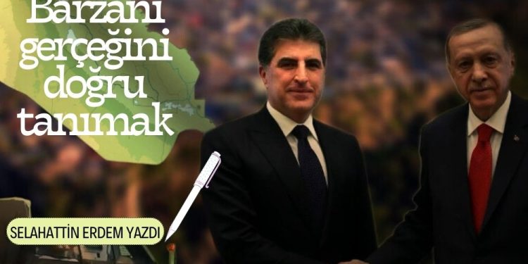 Barzani gerçeğini doğru tanımak