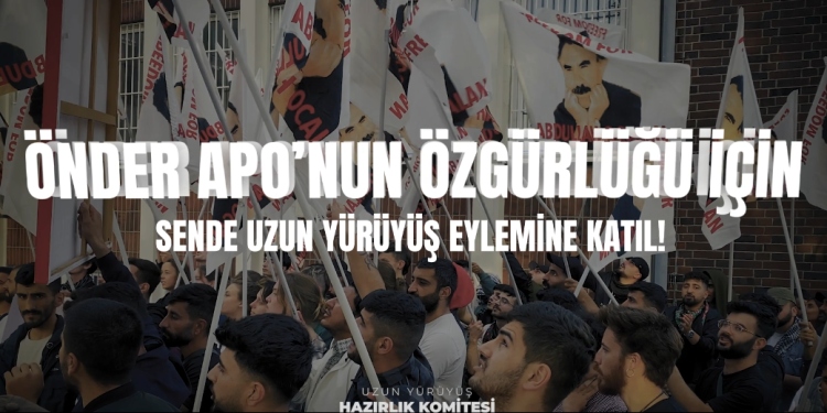 Uzun Yürüyüş Hazırlık Komitesi: Önder APO’nun özgürlüğü için Uzun Yürüyüş eyleminde buluşalım