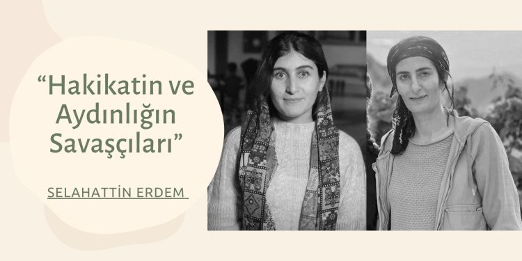 Selahattin Erdem: Hakikatin ve aydınlığın savaşçıları