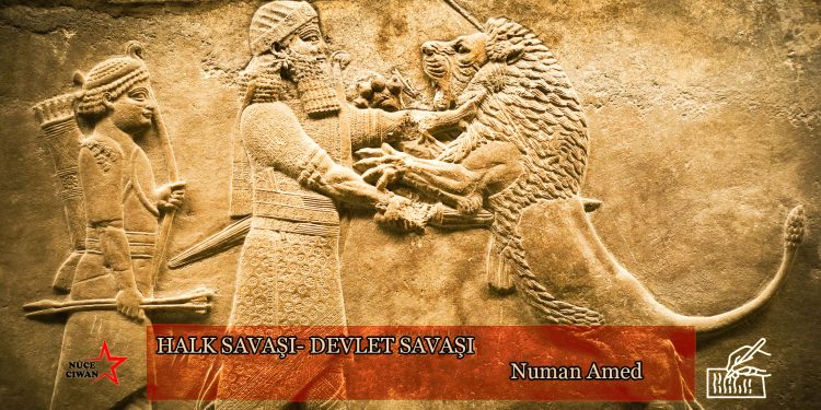 HALK SAVAŞI- DEVLET SAVAŞI