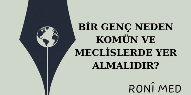 Bir genç neden Komün ve meclislerde yer almalıdır?