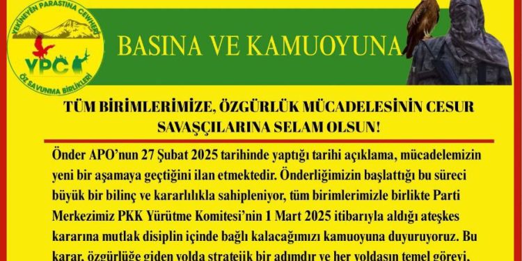 YPC: Bağlı olduğumuz Halk Savunma Merkezi’nin yaptığı açıklamayı esas alıyoruz
