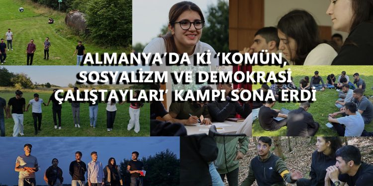 Almanya’daki ‘Komün, Sosyalizm ve Demokrasi Çalıştayları’ Kampı Sona Erdi