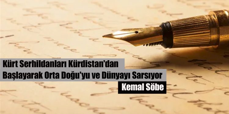 Kürt Serhildanları Kürdistan’dan Başlayarak Orta Doğu’yu ve Dünyayı Sarsıyor